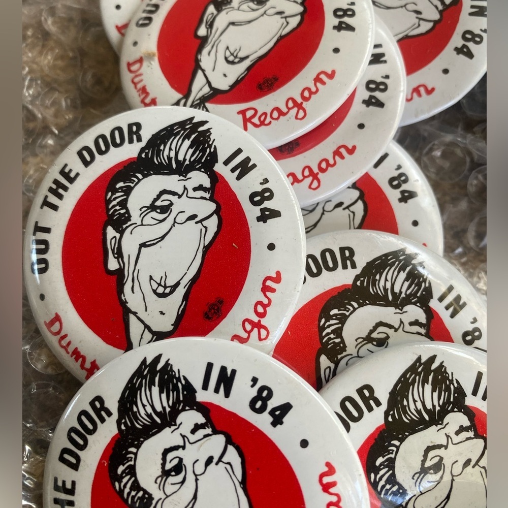 Vintage Reagan Protest Buttons 1984 "Out The Door In 84 Dump Reagan"2 1/4" Union